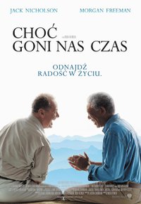 Plakat Filmu Choć goni nas czas (2007)